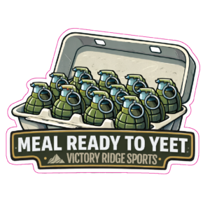Meal Ready To Yeet Sticker VRS Brand