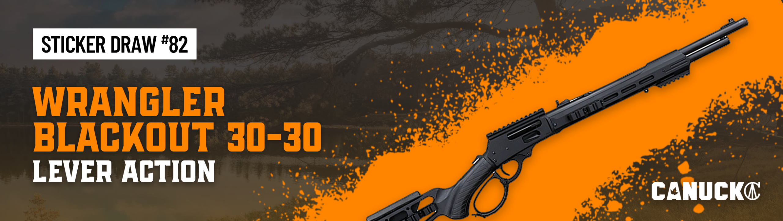 Sticker Draw 82 - Canuck Wrangler 30-30 Blackout at Victory Ridge Sports